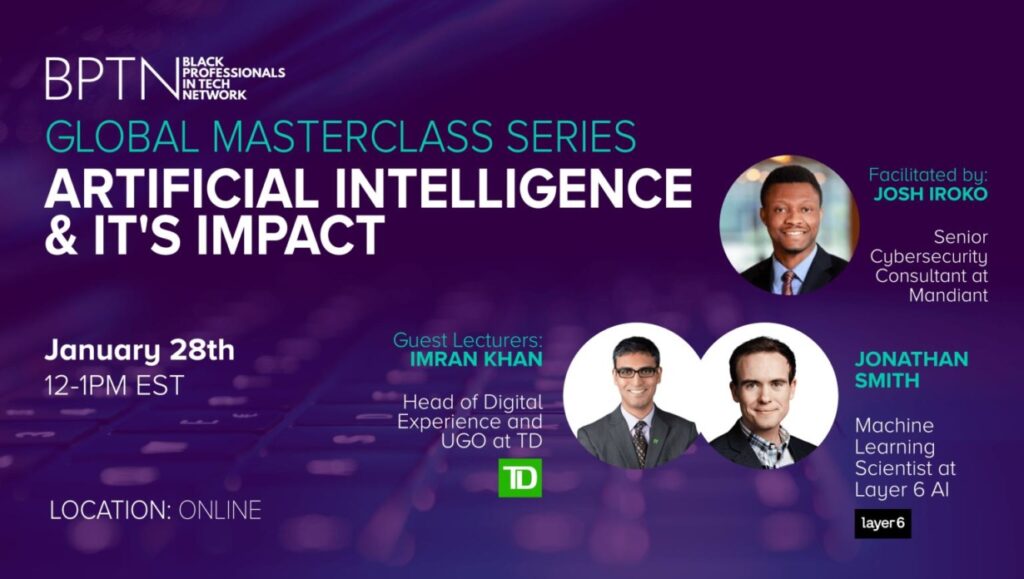 Black Professionals in Tech Masterclass speakers graphic - Artificial Intelligence & It's Impact
