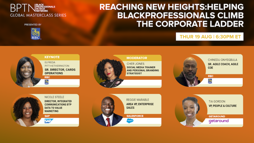 Black Professionals in Tech Masterclass speakers graphic - Reaching New Heights Helping Black Professionals Climb the Corporate Ladder