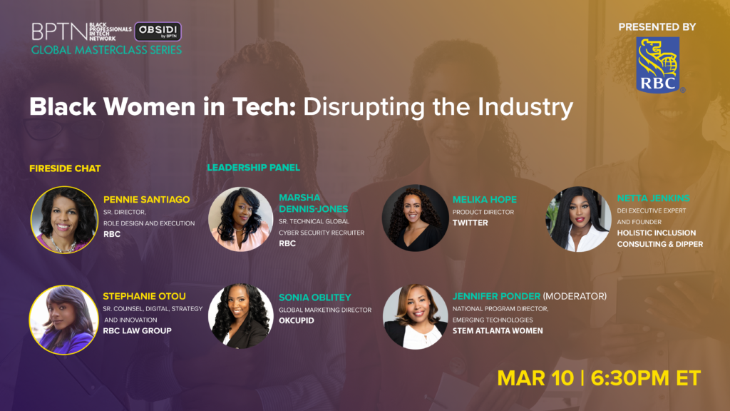 Black Professionals in Tech Masterclass speakers graphic - Black Women in Tech: Disrupting the Industry