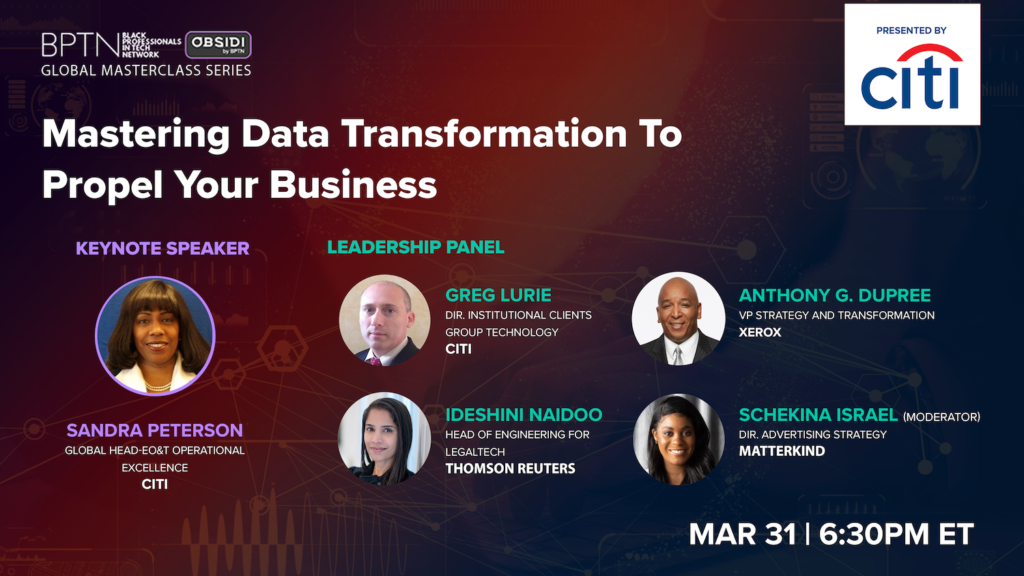 Black Professionals in Tech Masterclass speakers graphic - Mastering Data Transformation to Propel Your Business