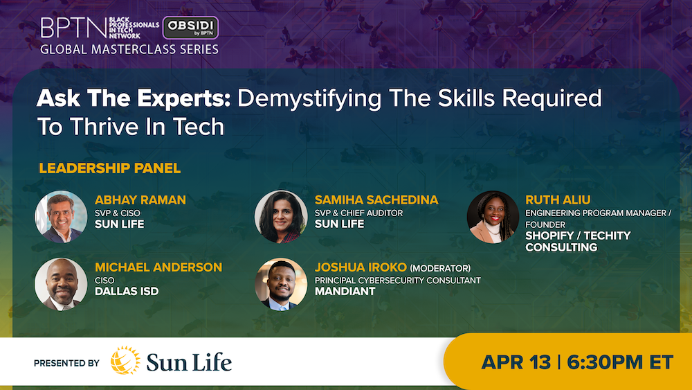 Black Professionals in Tech Masterclass speakers graphic - Demystifying the Skills Required to Thrive in Tech