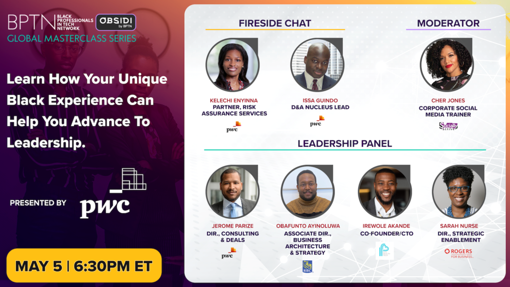 Black Professionals in Tech Masterclass speakers graphic - Learn How Your Unique Black Experience Can Help You Advance to Leadership